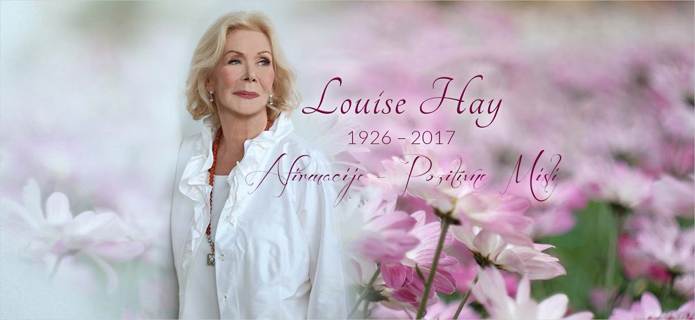 Louise L. Hay - Afirmacije